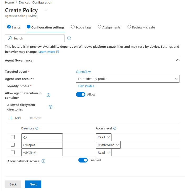 Intune Create Policy, Agent execution (Preview): targeted agent OpenClaw, allow execution in container, allowed filesystem directories with read and read/write, allow network access